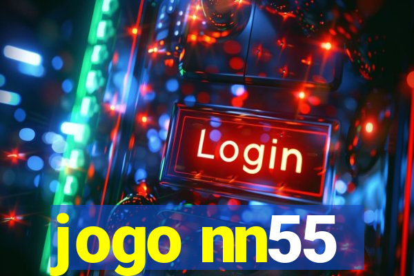 jogo nn55